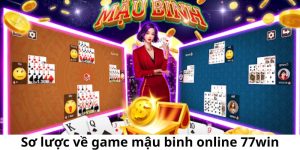 Mậu Binh Online 77win